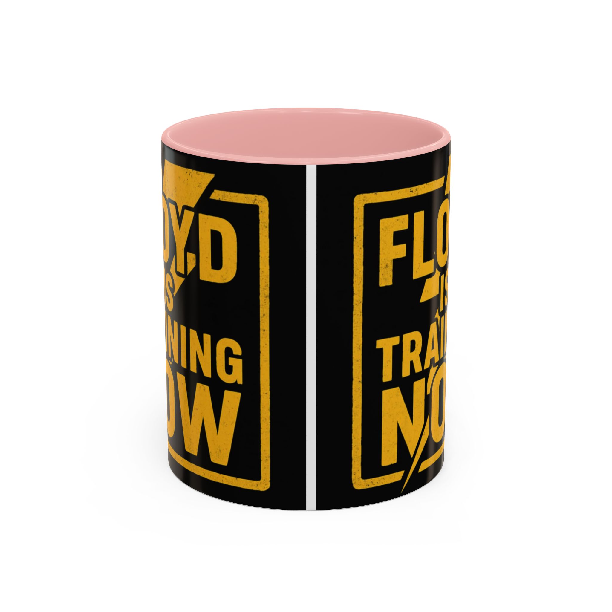 "Floyd Is Training Now" Motivational Mug - Image 9