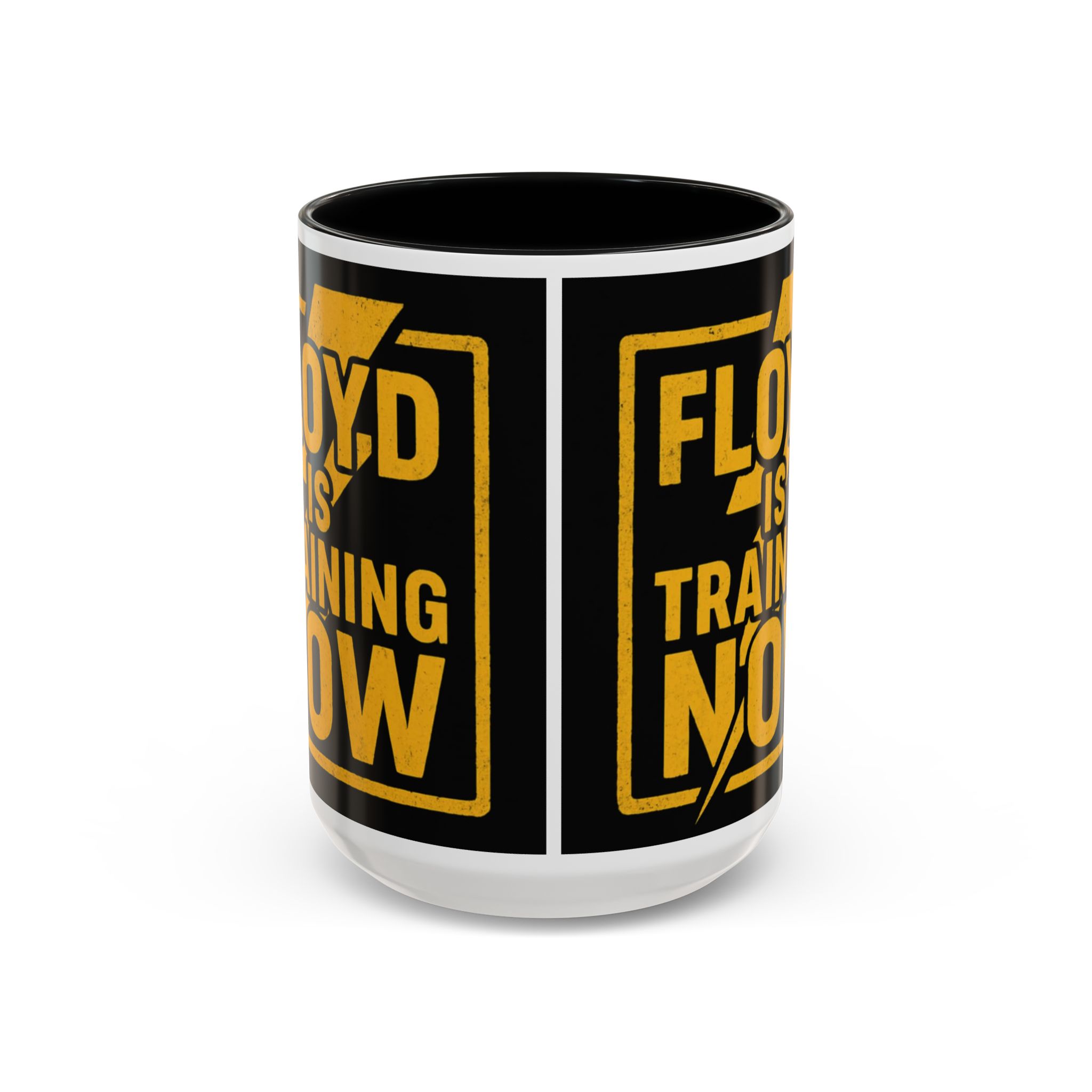 "Floyd Is Training Now" Motivational Mug - Image 17