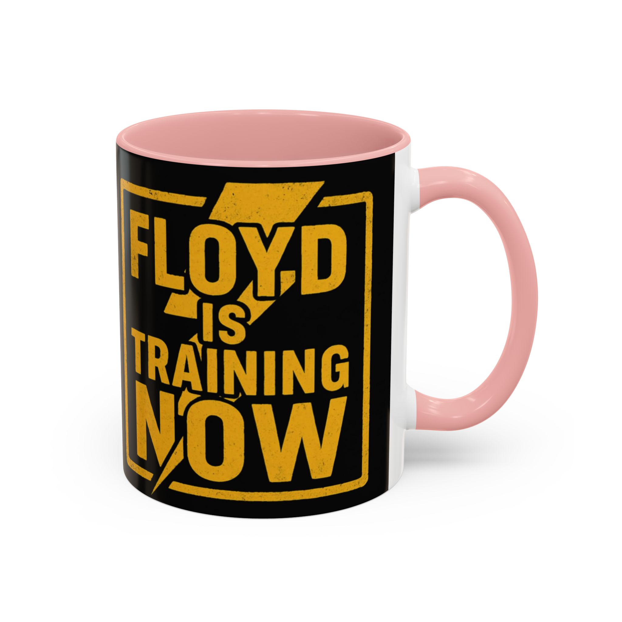 "Floyd Is Training Now" Motivational Mug - Image 10