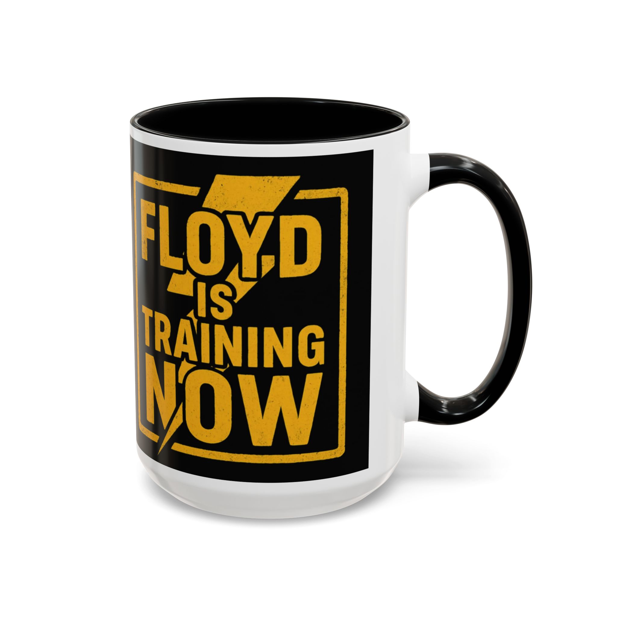 "Floyd Is Training Now" Motivational Mug - Image 18