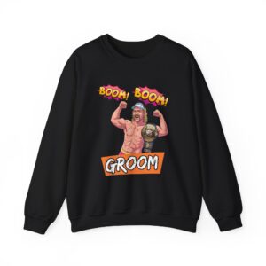 Boom Boom Groom Crewneck Sweatshirt