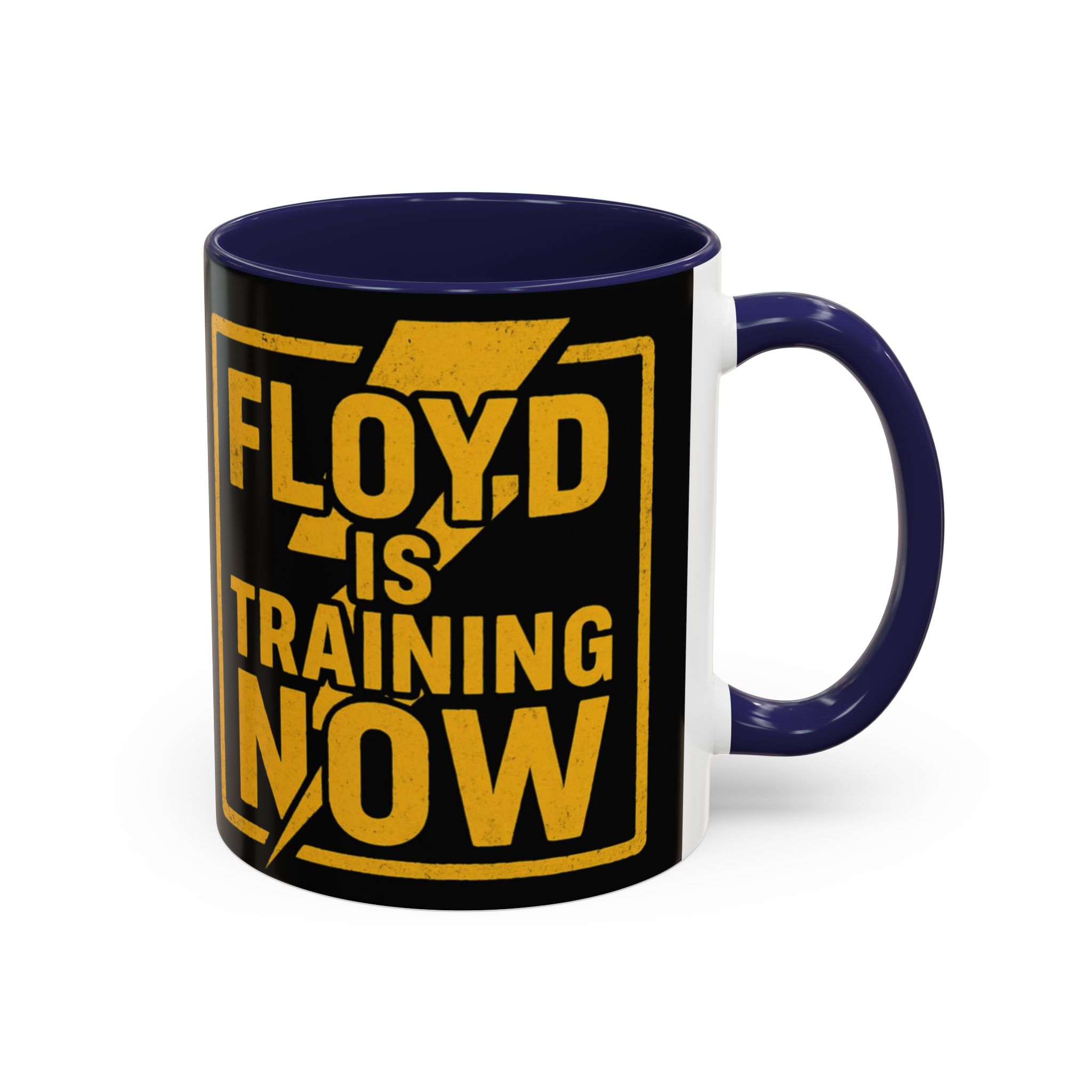 "Floyd Is Training Now" Motivational Mug - Image 6
