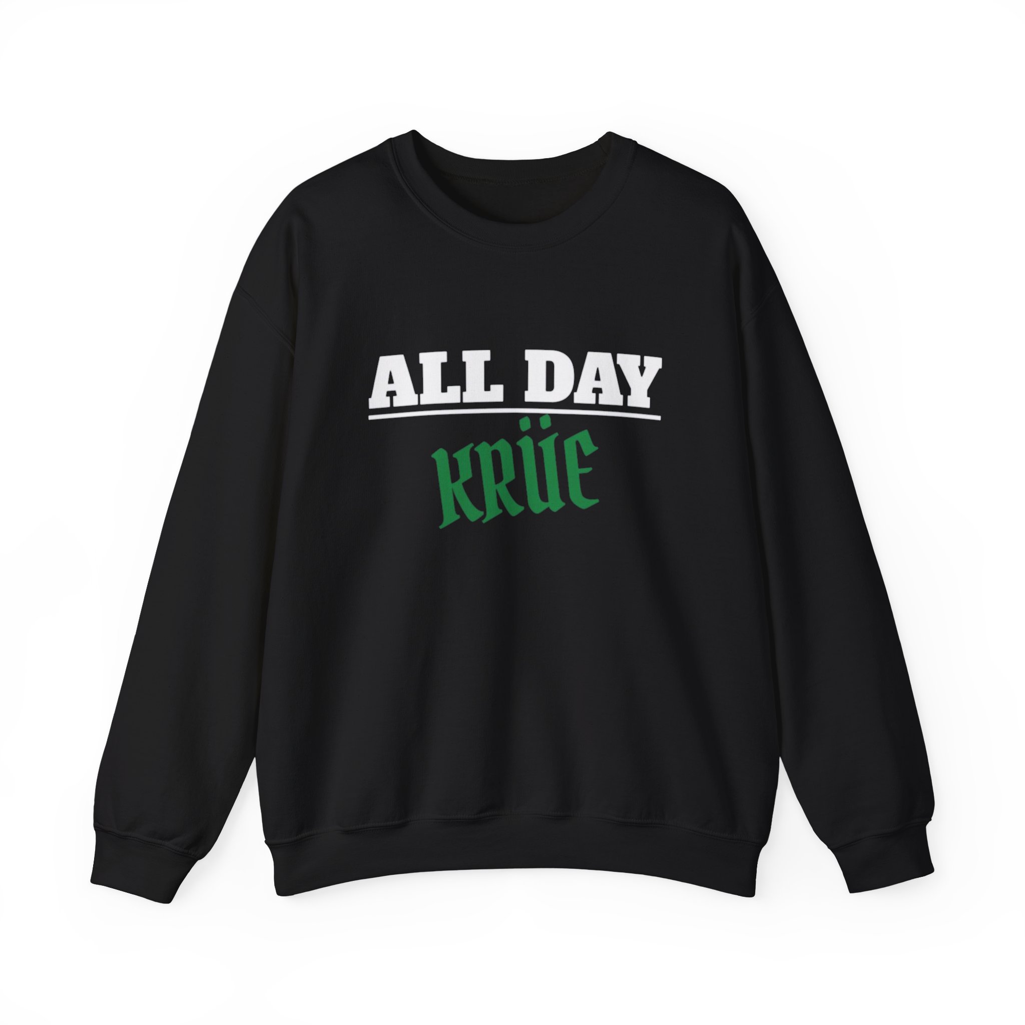 "All Day Krüe" Sweatshirt